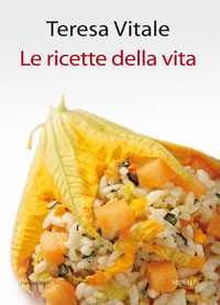 Ricetta Le ricette della vita